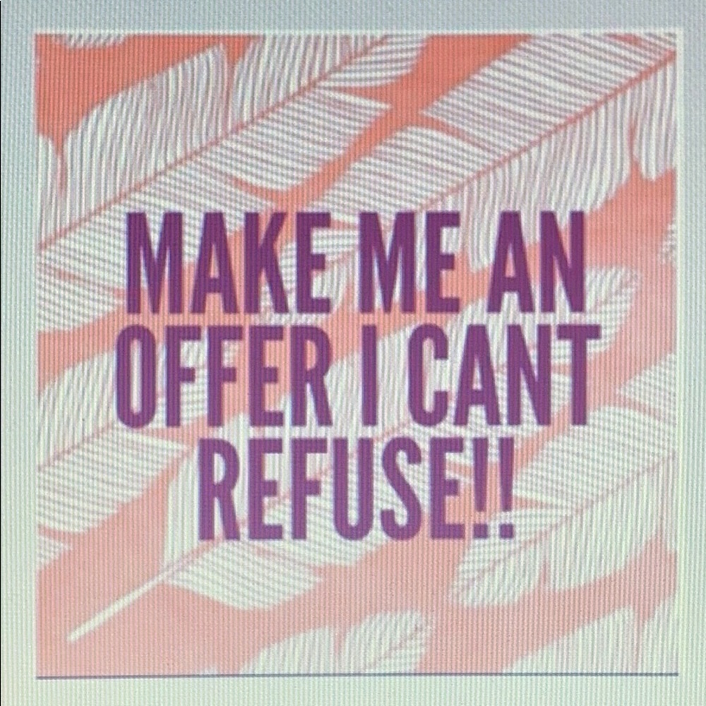 ‼️!CLEARANCE SALE!‼️Make me a reasonable offer :)